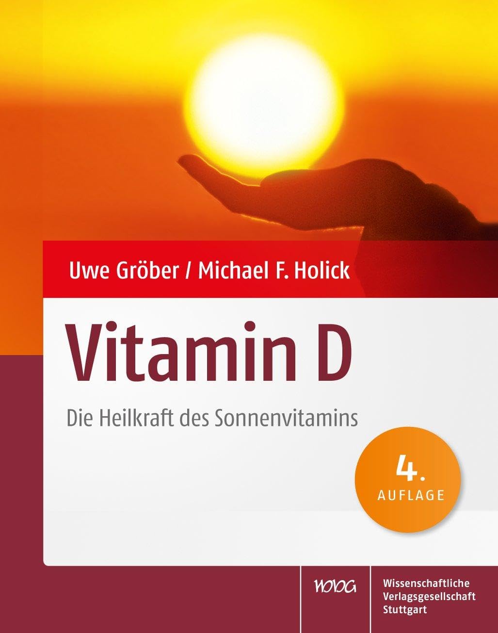 Wissenschaftliche Verlagsgesellschaft Vitamin D: Die Heilkraft Des Sonnenvitamins