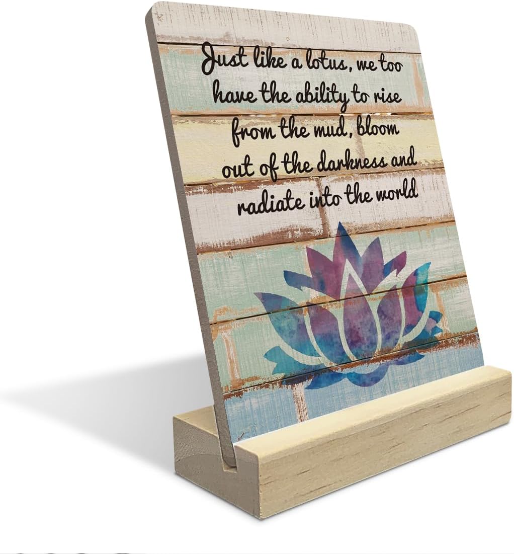 Inspirational Lotus Flower Decor Quote – Rustic Plaque with Wood Stand – Motivational Quote Decor for Home Shelf