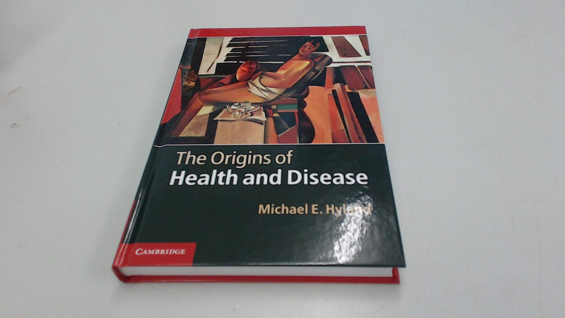 The Origins of Health and Disease by Michael E. Hyland - 9780521895392