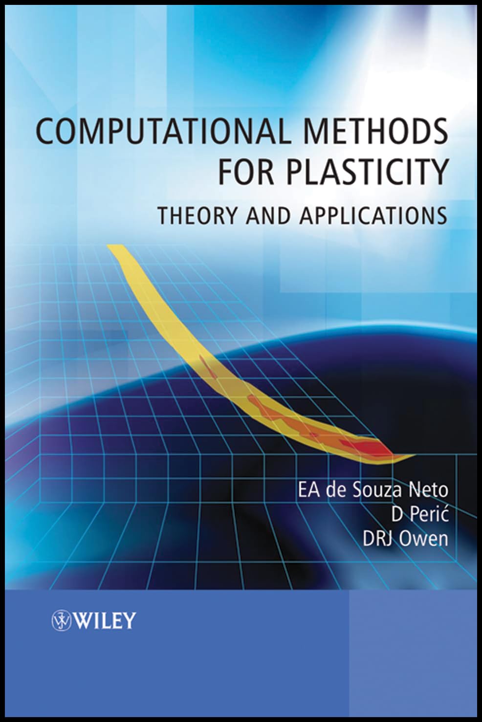Computational Methods for Plasticity : Theory and Applications by Djordje ...