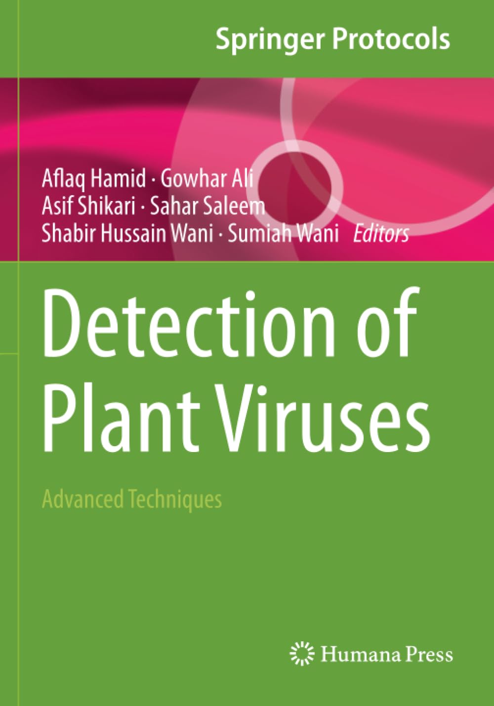 Detection of Plant Viruses: Advanced Techniques (Springer Protocols Handbooks)