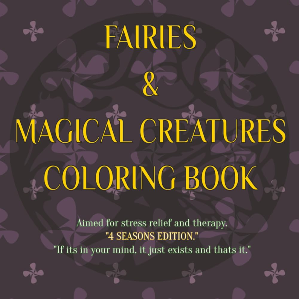 Fairies and magical creatures: Coloring Book For Adults