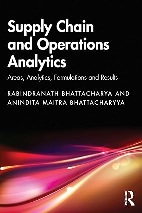Supply Chain and Operations Analytics: Areas, Analytics, Formulations and Results-Wow! eBook