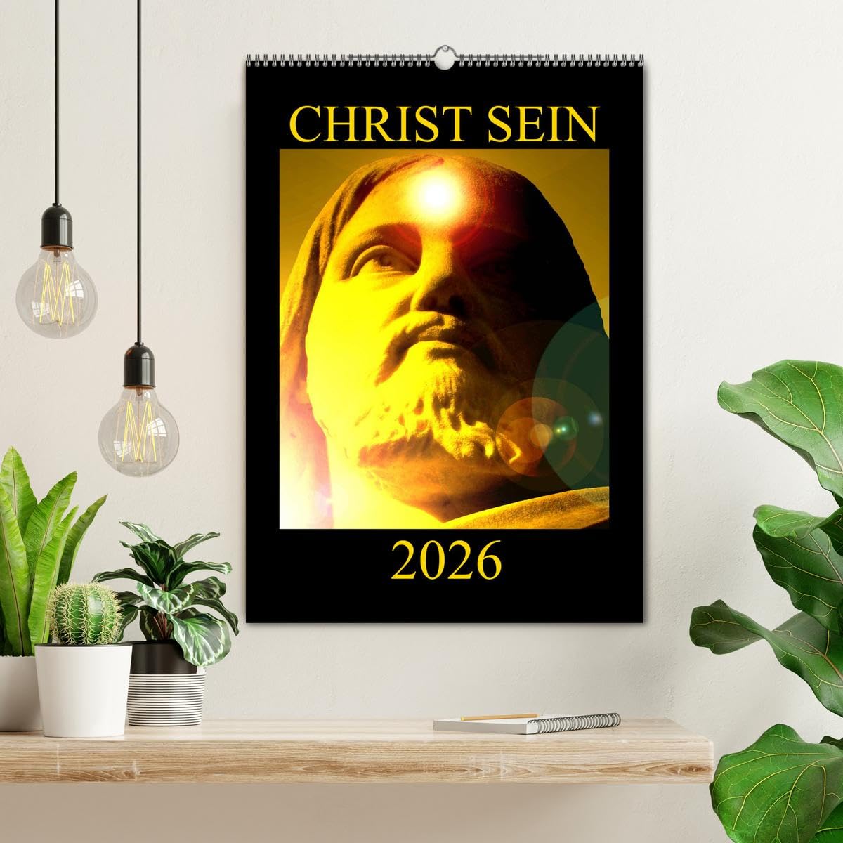 Calendario mensual CALVENDO de Christ SEIN * 2026 (calendario de pared 2026 DIN A2 alto), calendario mensual CALVENDO