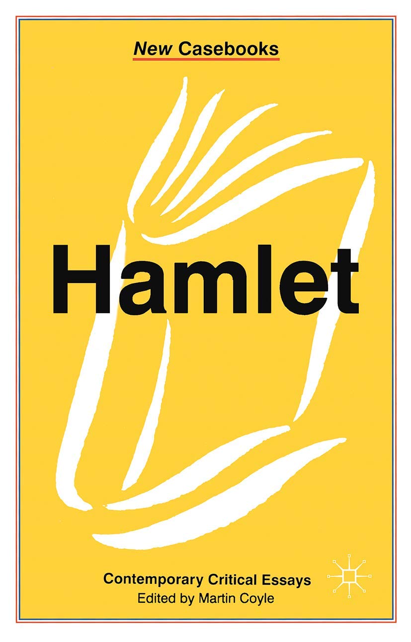 "Hamlet" Contemporary Critical Essays (New Casebooks Series)
