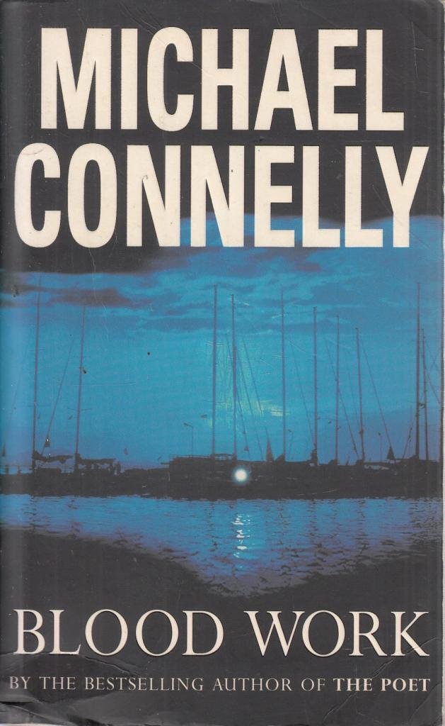 Amazon.co.jp: Blood Work. : Connelly, Michael: 本