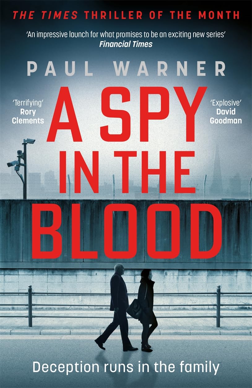 A Spy in the Blood by Paul Warner Paperback