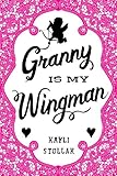 Image of Granny Is My Wingman