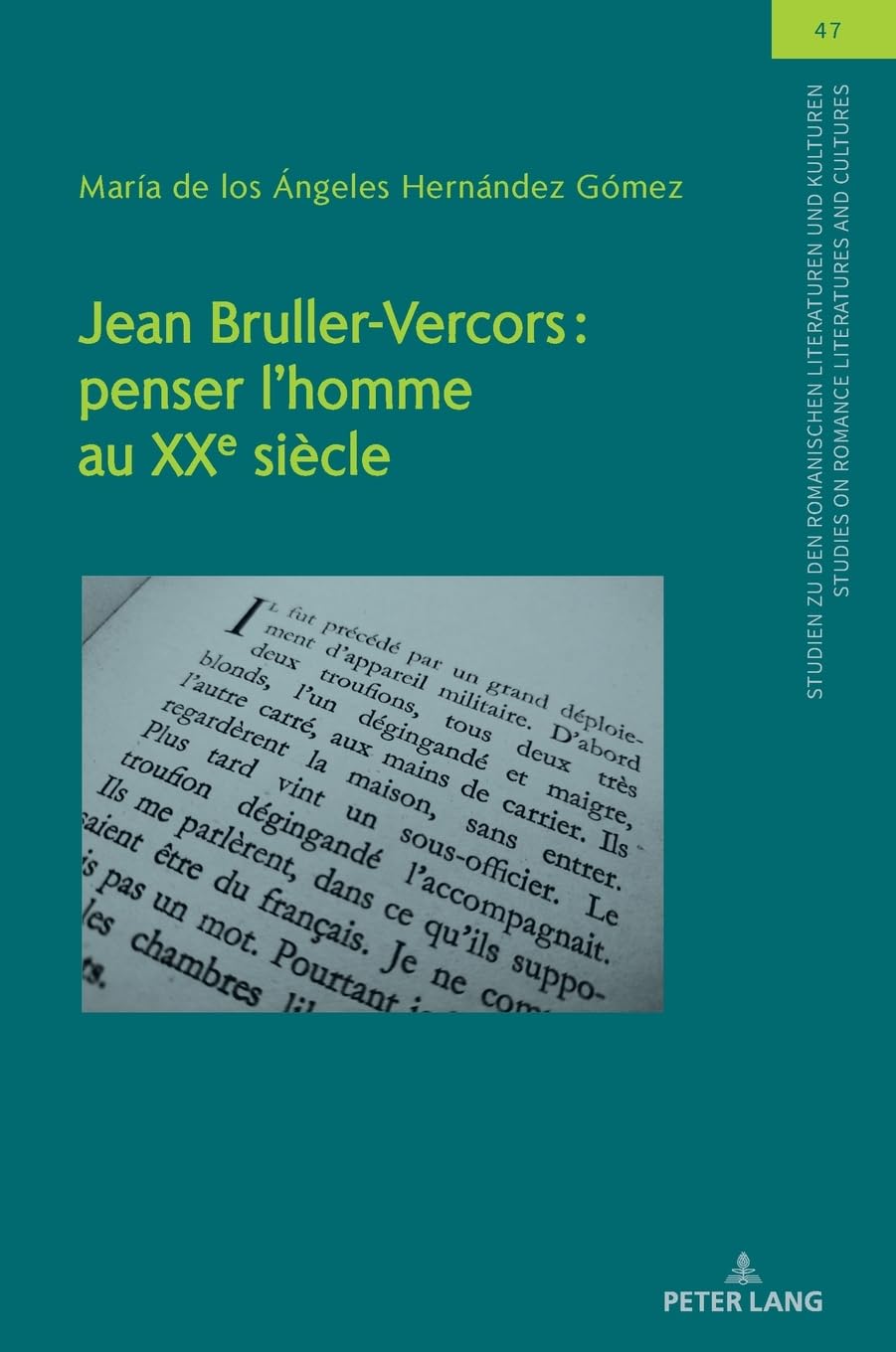 Jean Bruller-Vercors: penser l’homme au XXe siècle: 47 (Studien Zu Den Romanischen Literaturen Und Kulturen/Studies On Romance Literatures And Cultures)