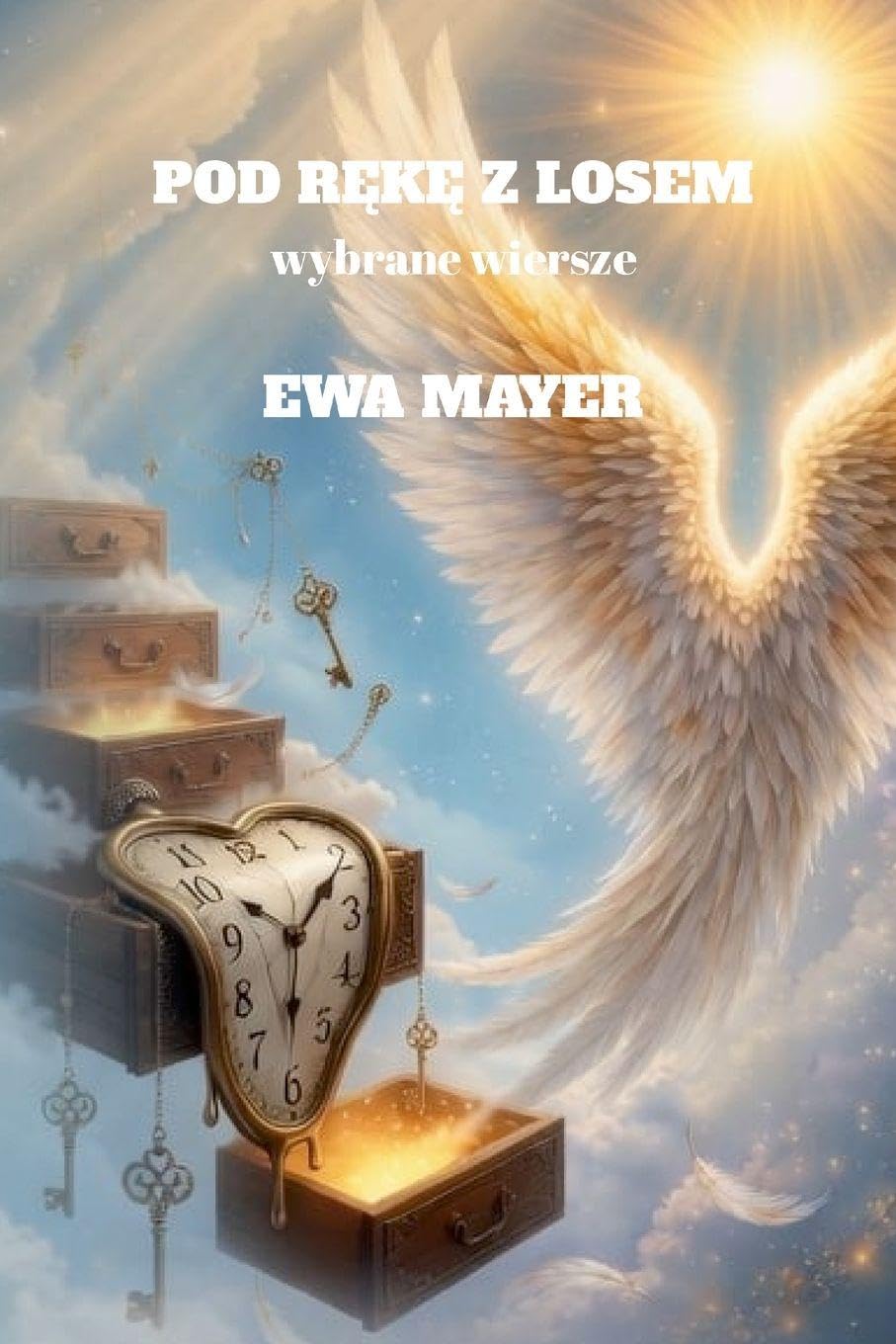 POD RĘKĘ Z LOSEM: wybrane wiersze