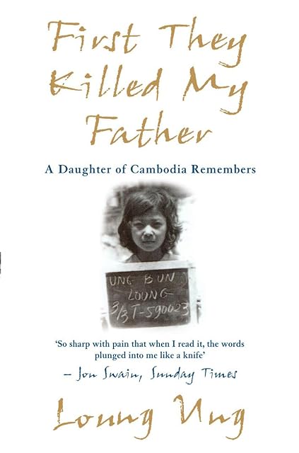 Portada de First They Killed My Father: A Daughter of Cambodia Remembers