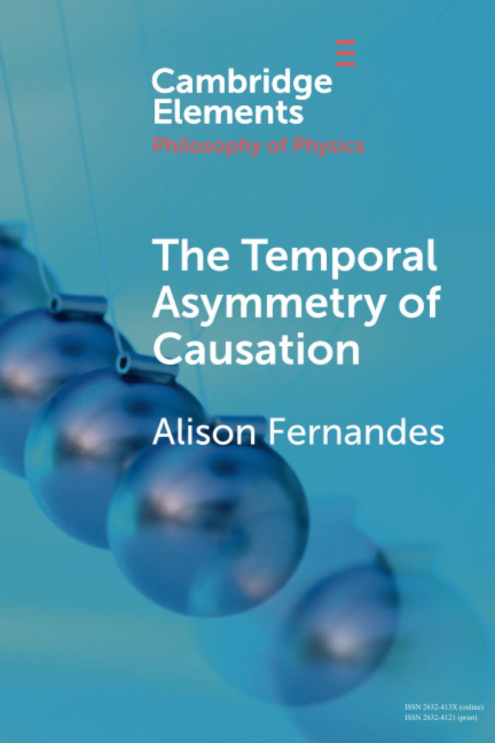 The Temporal Asymmetry of Causation (Elements in the Philosophy of Physics)