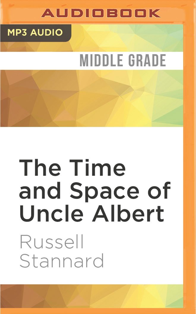 Time and Space of Uncle Albert, The 9781536641967 Russell