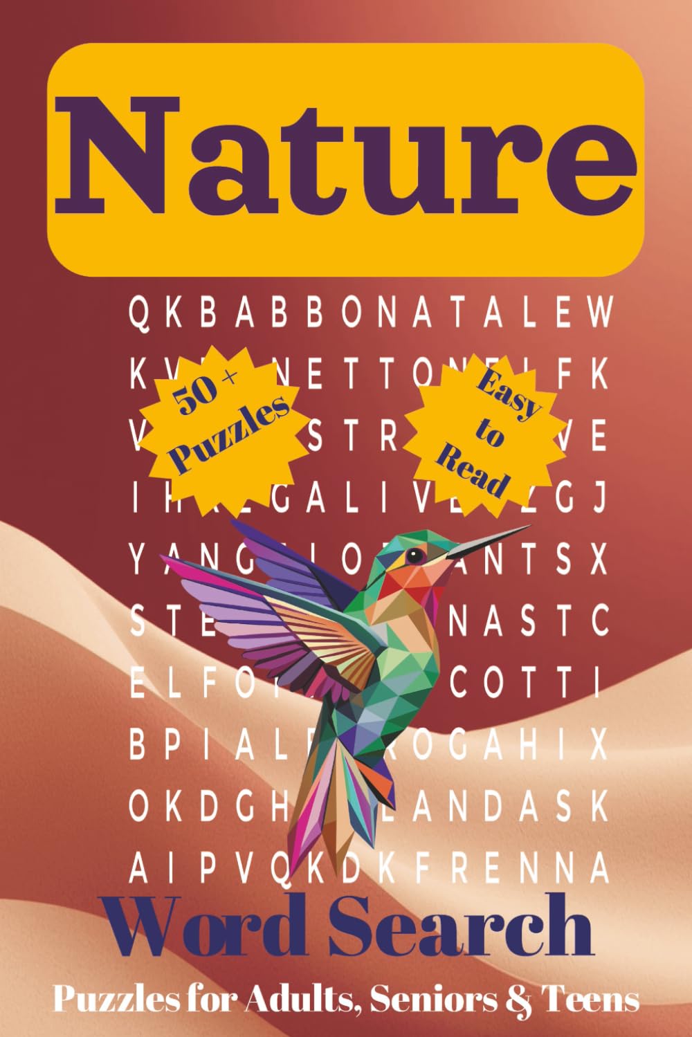 Nature Word Search Puzzle Book: Relaxing Outdoor-Themed Brain Games Featuring Forests, Animals, Weather & More! | Fun and Calming Nature Word Find ... Camping, and Quiet Time | 50+ Unique Puzzles
