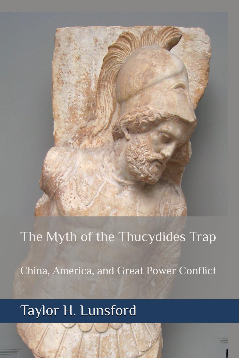 The Myth of the Thucydides Trap: China, America, and Great Power Conflict