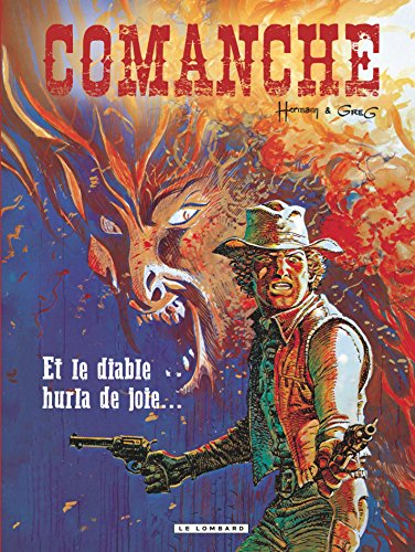 Télécharger Comanche - Tome 9 - Et le diable hurla de joie... Livre PDF Gratuit