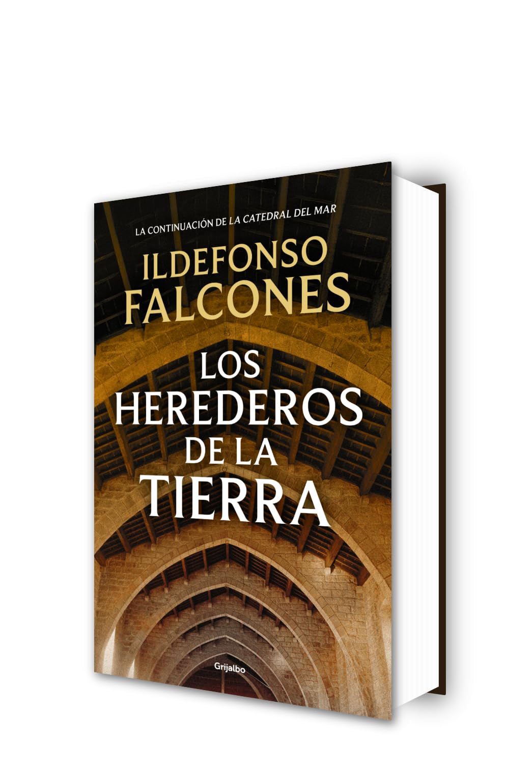 Los herederos de la tierra (La catedral del mar 2) (Novela histórica)