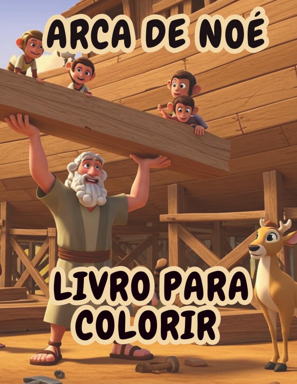 Livro para Colorir: Arca de Noé: História bíblica infantil para pintar e aprender