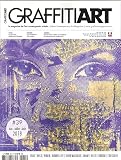  Graffitiart N°39 Les fondations d\'art urbain - juin/juillet/août 2018