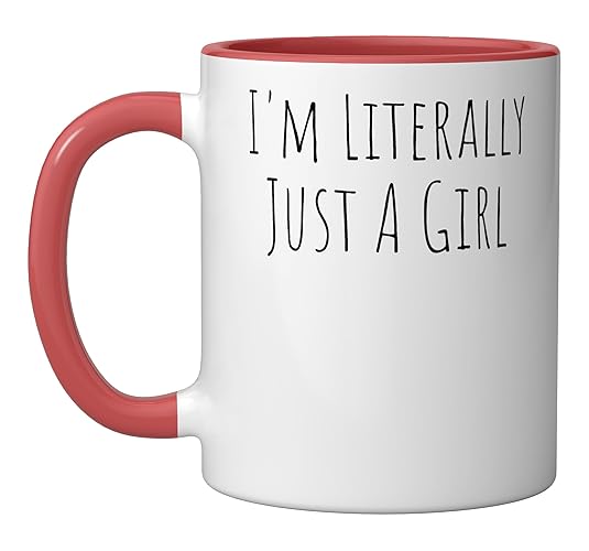 I'm Literally Just A Girl Woman Ceramic Mug, Red/White