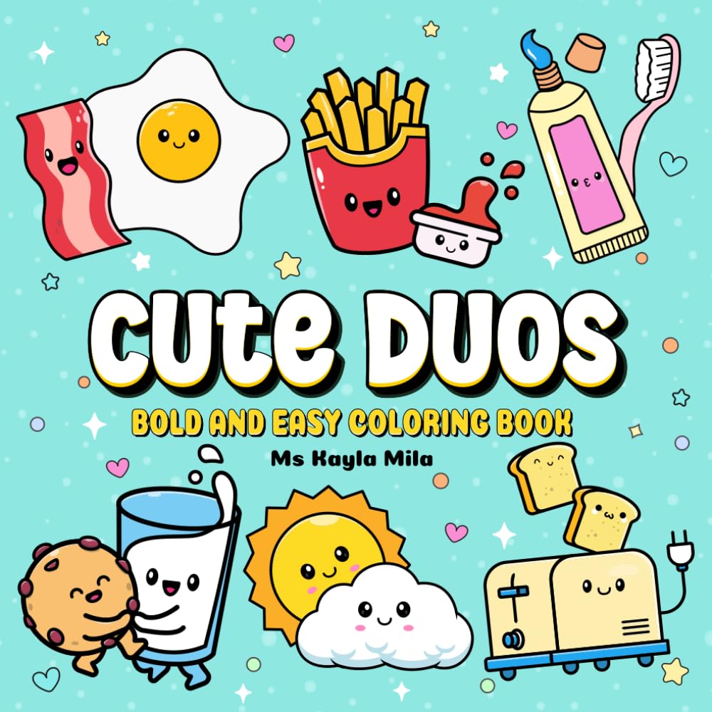 Cute Duos: Coloring Book for Adults and Teens to Color with Bold and Easy Designs for Stress Relief Relaxation and Creative Fun - Adorable Pairs of Things that Belong Together