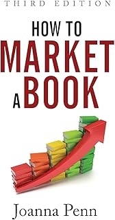 How to Market a Book Third Edition