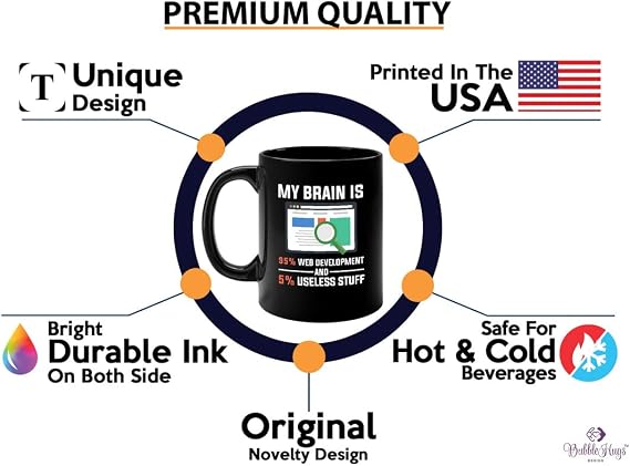 Web Developer Coffee Mug 11oz White - My Brain is 95% Web Development and 5% useless stuff - Computer Science Tech Web Developer IT Database Programming Deging Coding Software
