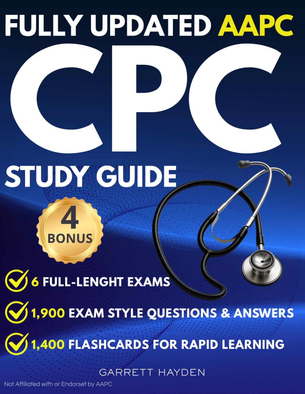 CPC Study Guide: The Complete, Updated All-in-One Exam Prep: Cover Every Topic with Realistic Questions and Tested Strategies to Reduce Stress and Save Time