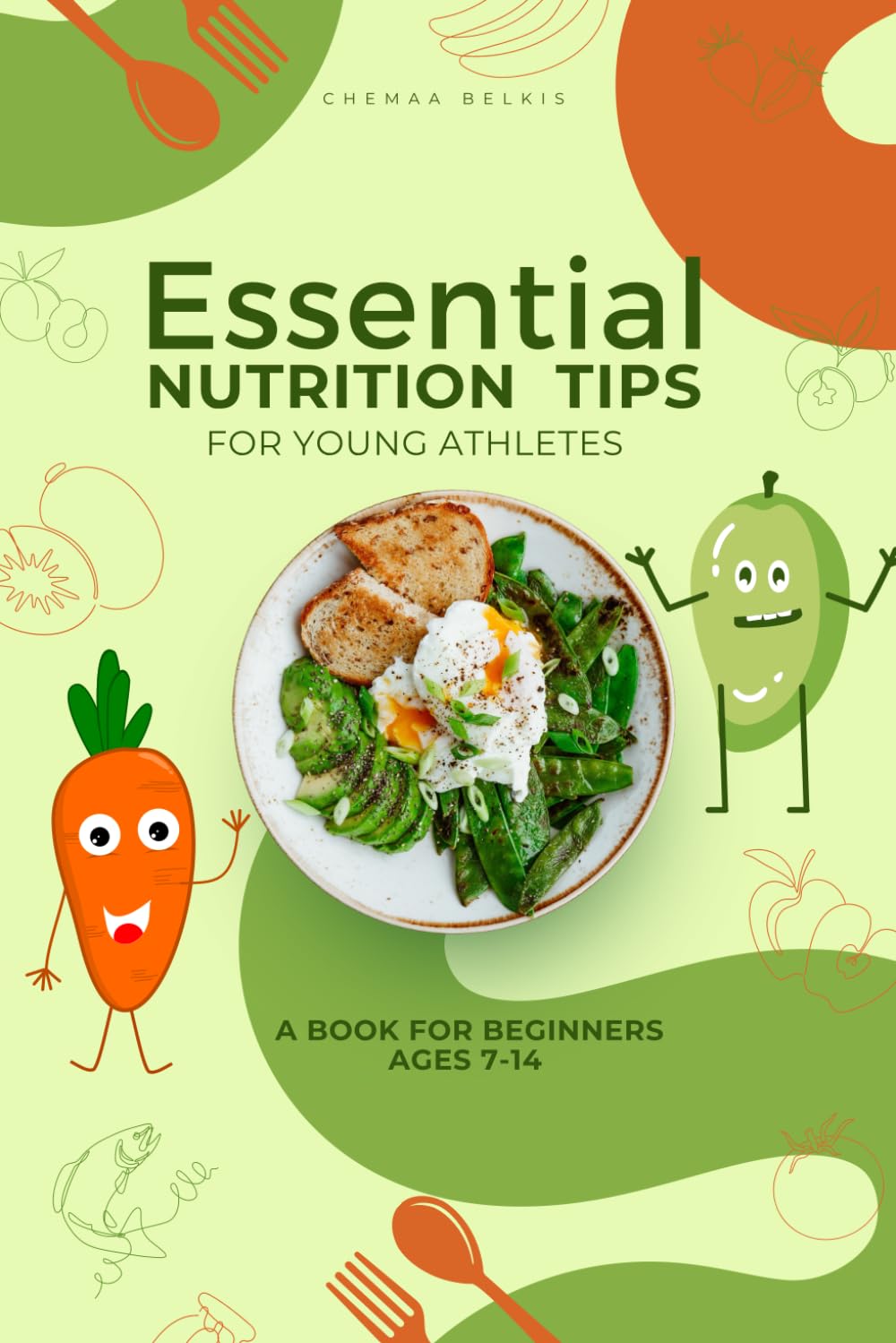 Essential Nutrition Tips For Young Athletes: Fueling Young Athletes for Success: Boost Your Energy, Enhance Performance, and Thrive in Every Game