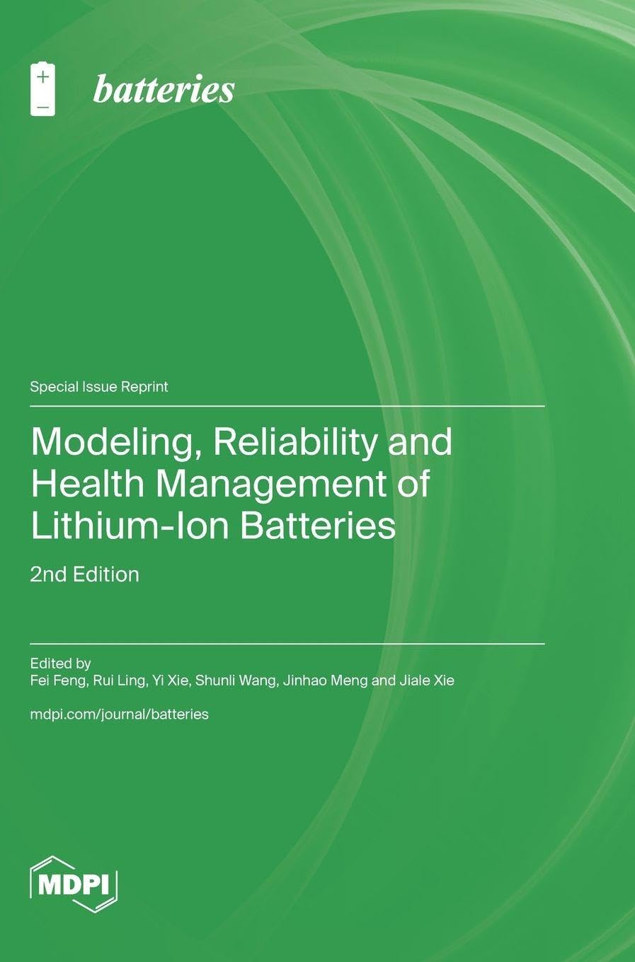 Modeling, Reliability and Health Management of Lithium-Ion Batteries: 2nd Edition