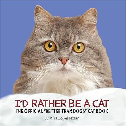 I'd Rather Be a Cat