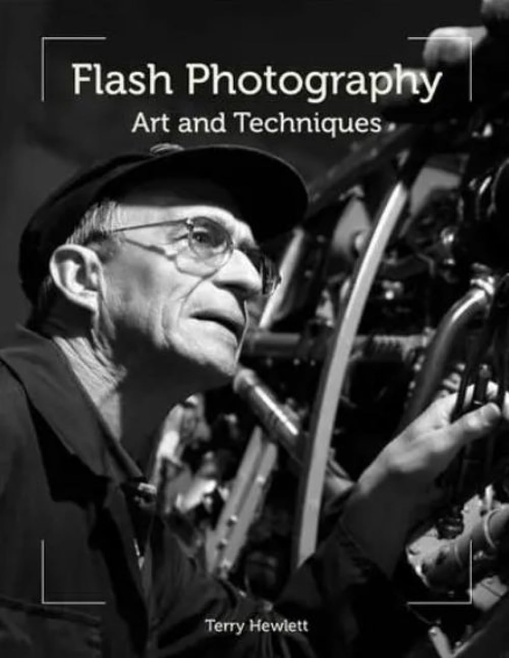 Flash Photography: Art and Techniques by Terry Hewlett (Paperback, 2014)