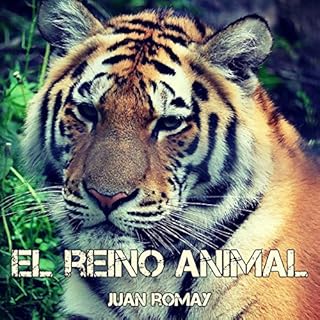 El reino animal Audiolibro Por Juan Romay arte de portada