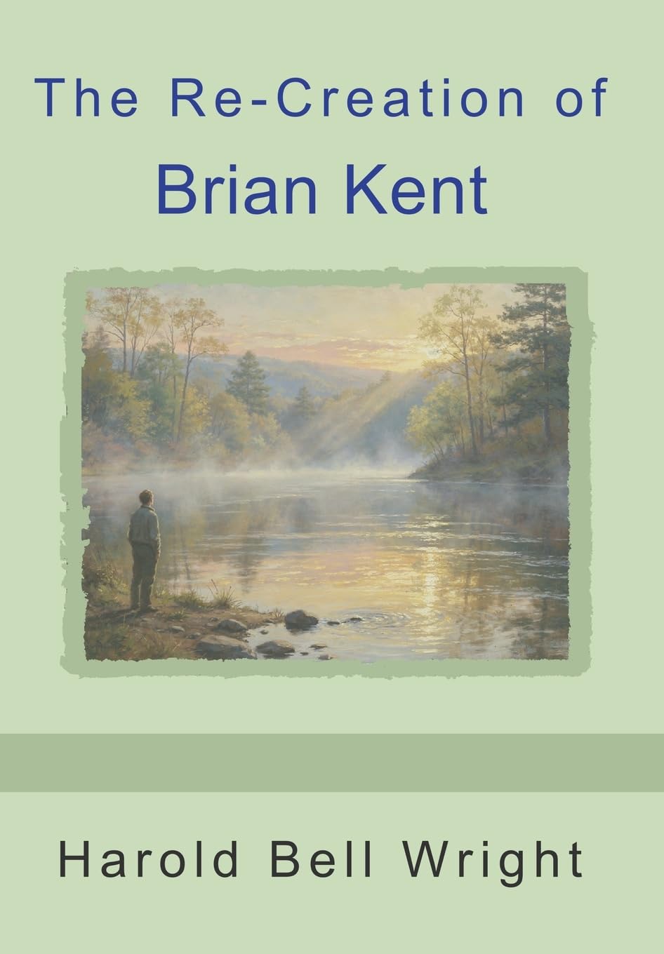 The Re-Creation of Brian Kent