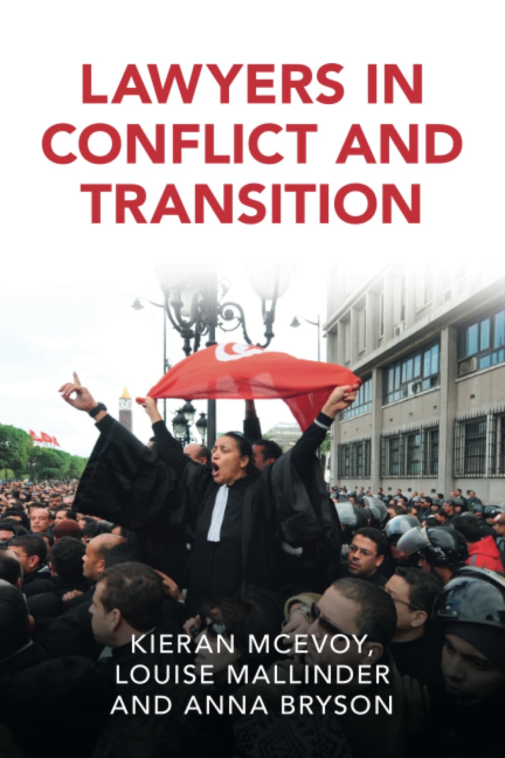Lawyers in Conflict and Transition (Cambridge Studies in Law and Society)
