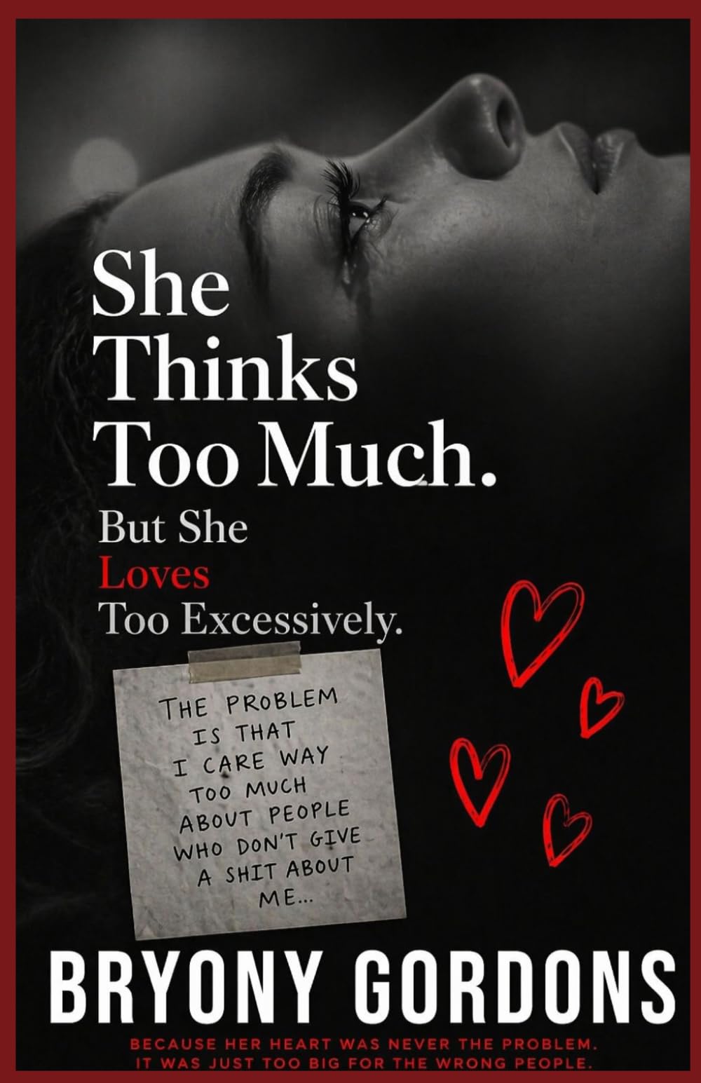 She Thinks Too Much: The Woman's Guide to Breaking Free from Overthinking, Silencing Negative Thoughts, and Reclaiming Your Peace of Mind