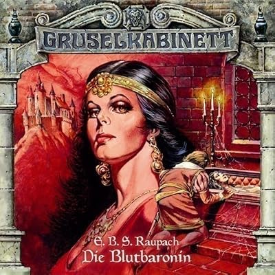 Die Blutbaronin. Gruselkabinett 14