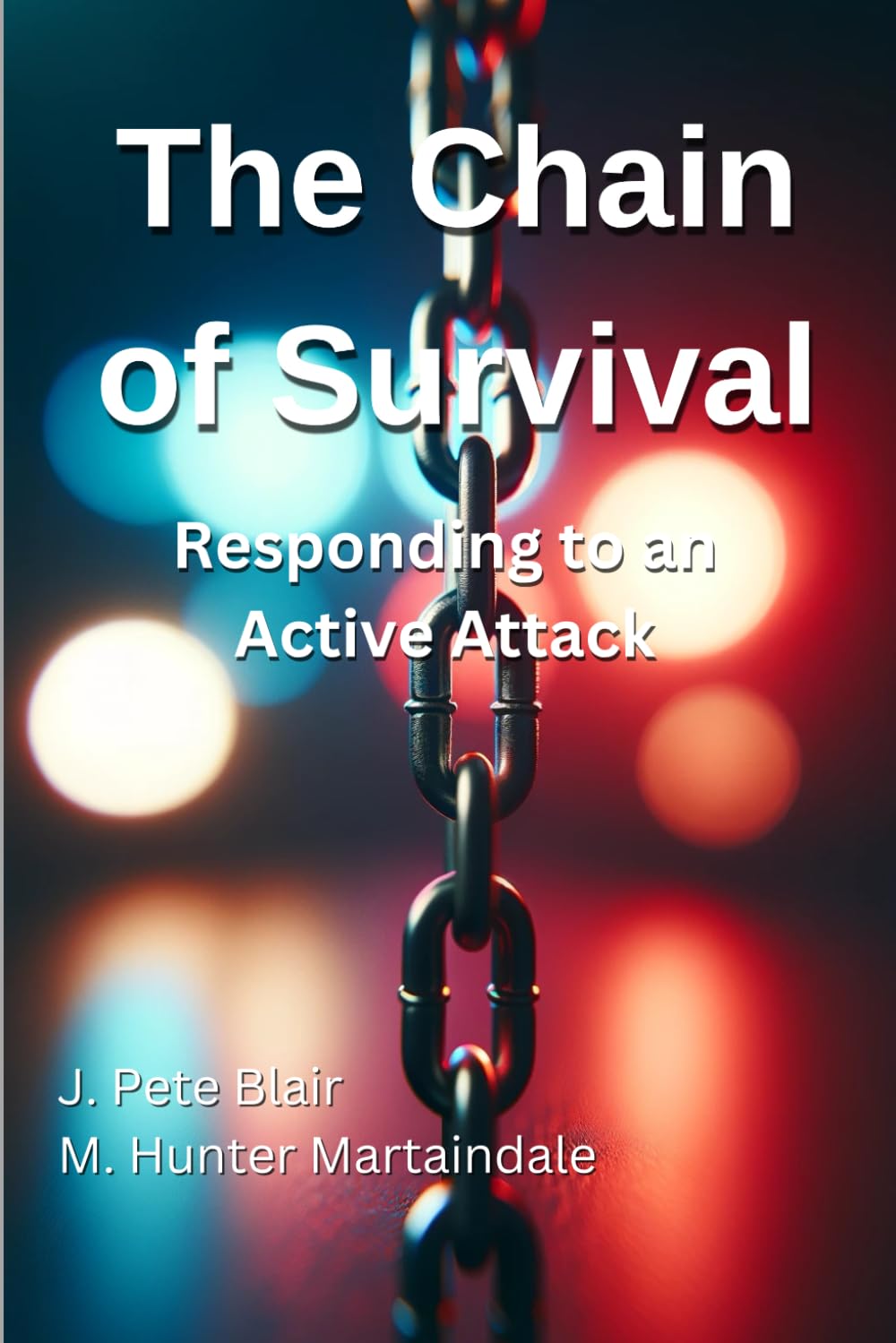 The Chain of Survival: Responding to an Active Attack