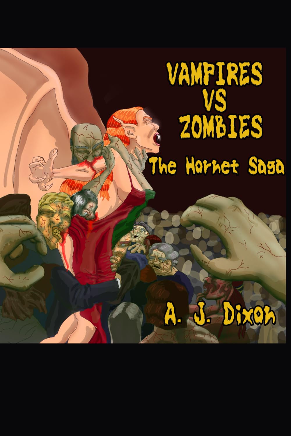 Vampires Vs Zombies: The Hornet Chronicles: Part 1