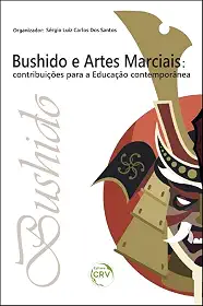 Bushido e artes marciais: contribuições para a educação contemporânea