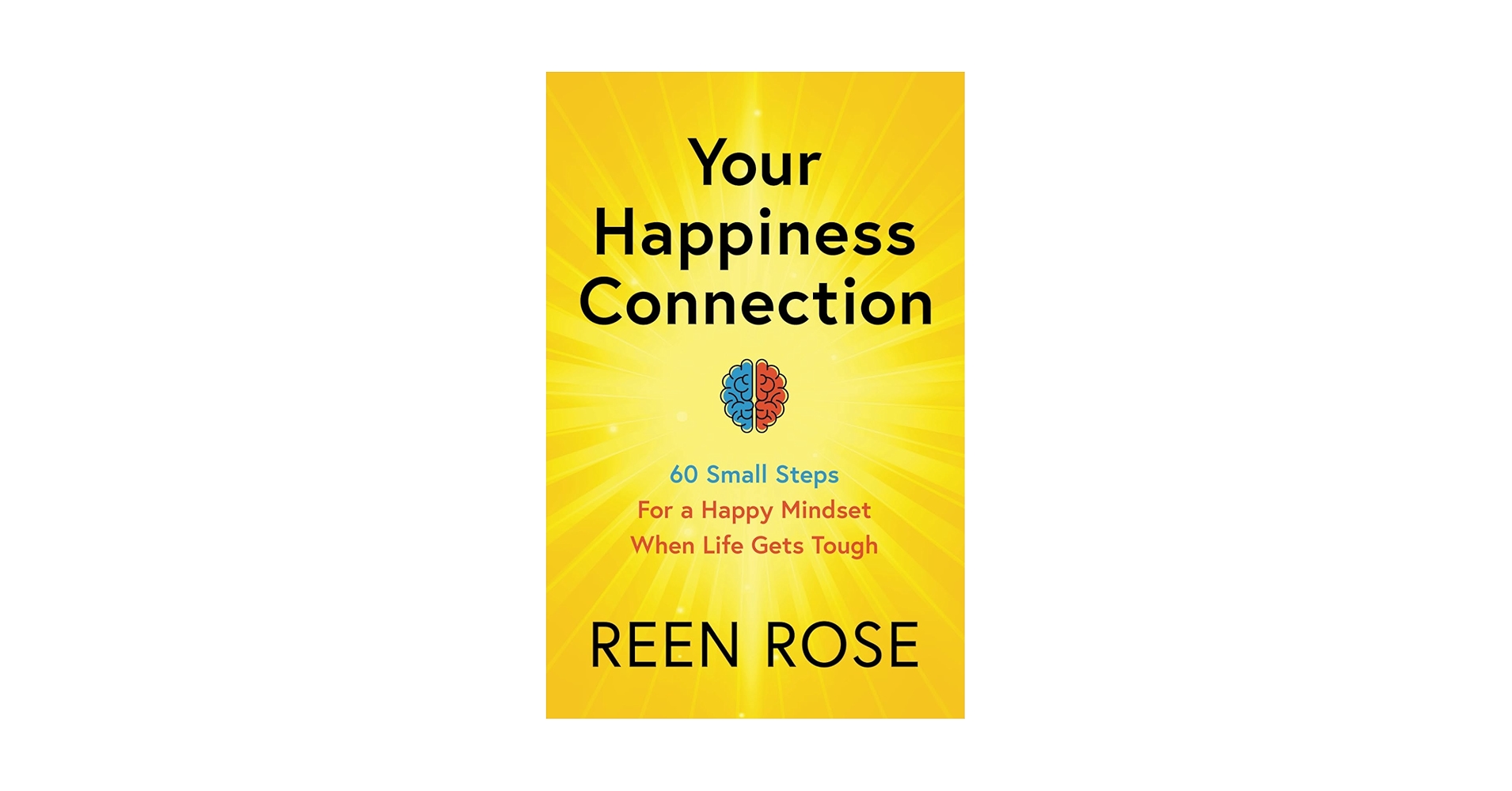 えつ　luck+hope+happiness+loyalty Your Happiness Connection: 60 Small Steps For a Happy