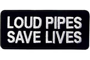 Loud Pipes Save Lives Embroidered Iron On Sew On Patch (for Leather Vest)