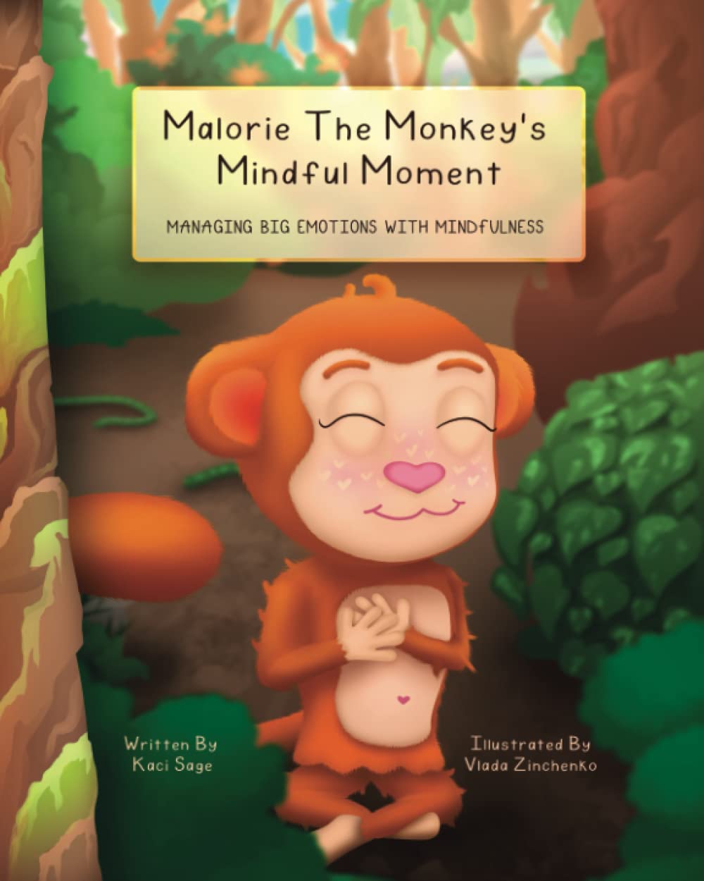 Malorie The Monkey's Mindful Moment: Managing Big Emotions with Mindfulness