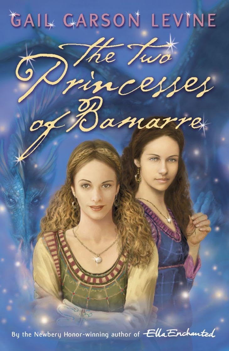 The Two Princesses of Bamarre: A Compelling Fantasy About Courage and Magical Discovery