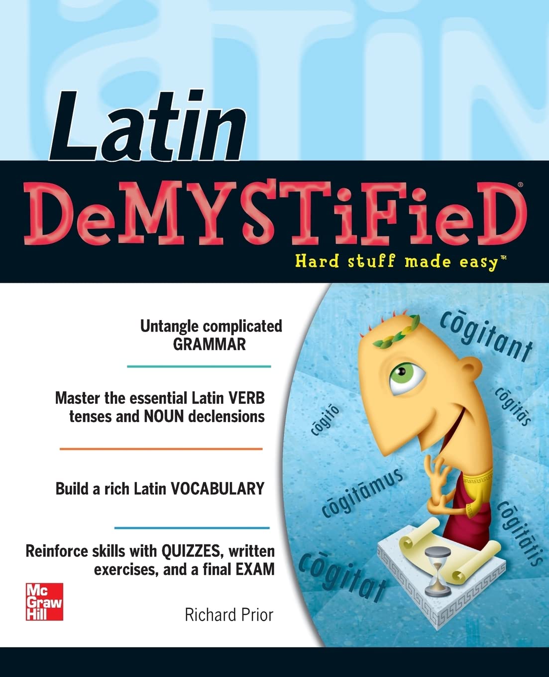 Latin Demystified: A Self Teaching Guide By Richard Prior