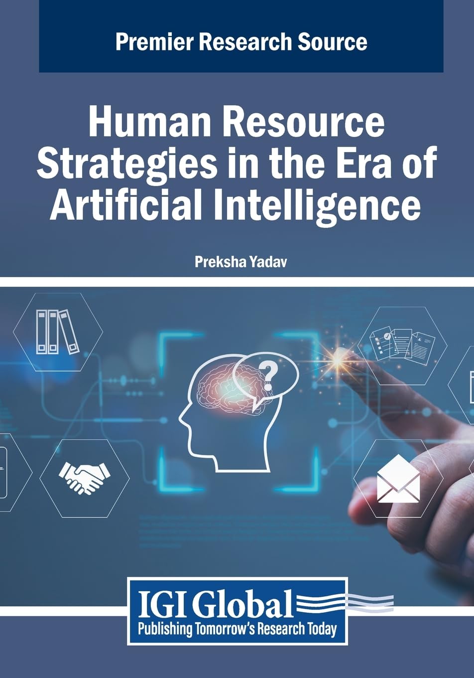 Human Resource Strategies in the Era of Artificial Intelligence (Advances in Human Resources Management and Organizational Development)