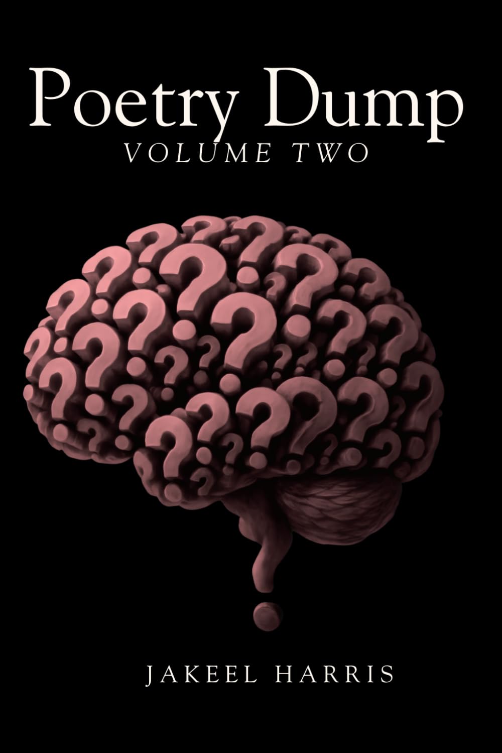 Poetry Dump: Volume Two