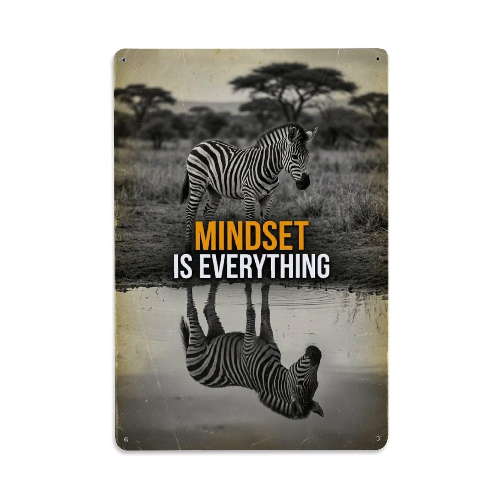 Olhnbad Style Zebra Wildlife Mindset Is Everything Motivational Quote Metal Tin Sign