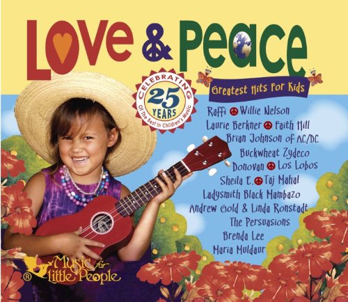Love & Peace: Greatest Hits for Kids