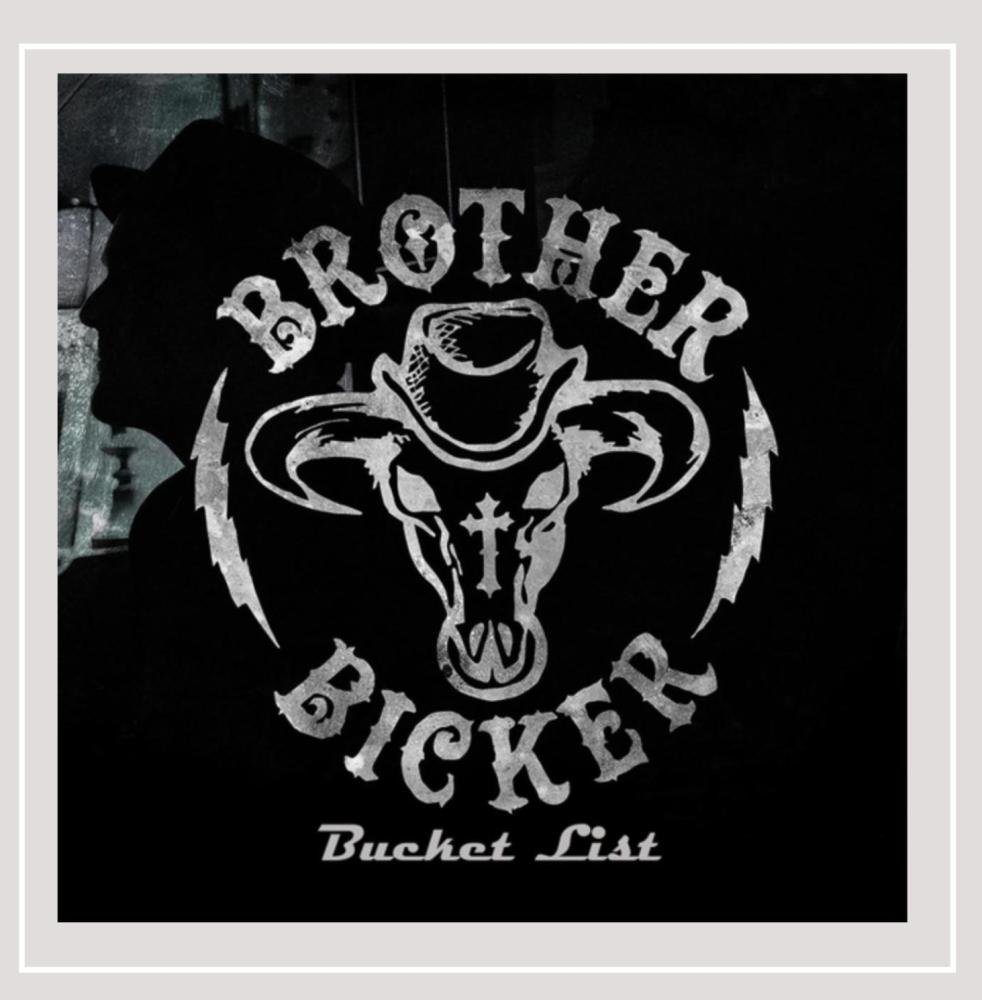 Bucket List [Audio CD] Brother Bicker